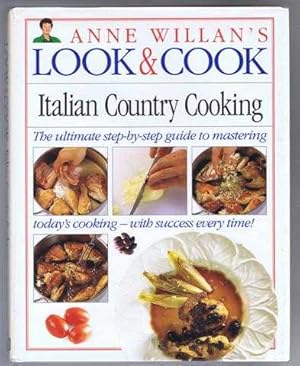 Anne Willan's Look & Cook Italian Country Cooking