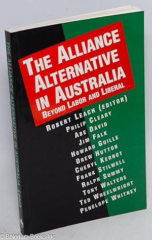 The alliance alternative in Australia, beyond labor and liberal