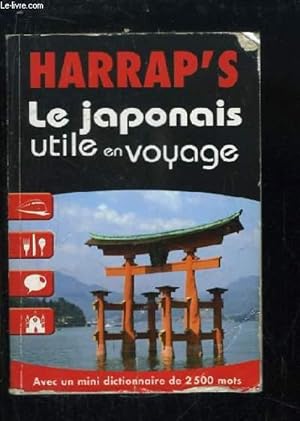 Bild des Verkufers fr Harrap's Le Japonais utile en voyage. zum Verkauf von Le-Livre