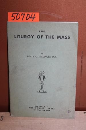 Immagine del venditore per The Liturgy of the Mass venduto da Princeton Antiques Bookshop