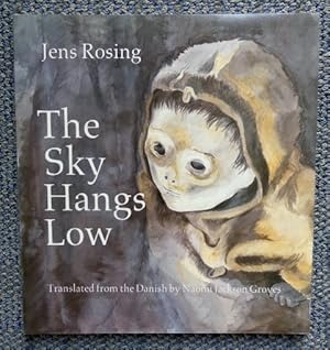 Seller image for THE SKY HANGS LOW. for sale by Capricorn Books