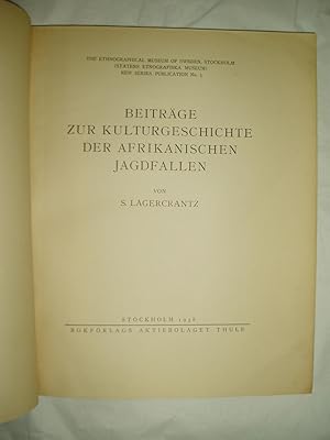 Beiträge zur Kulturgeschichte der afrikanischen Jagdfallen