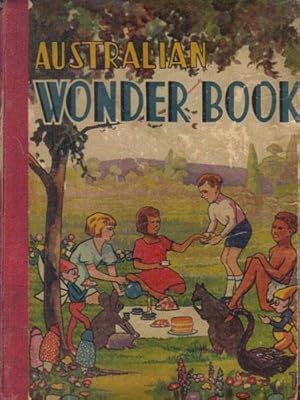 Seller image for AUSTRALIAN WONDER BOOK. for sale by Black Stump Books And Collectables