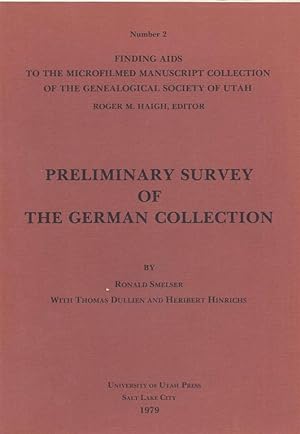 Immagine del venditore per PRELIMINARY SURVEY OF THE GERMAN COLLECTION venduto da Dan Wyman Books, LLC
