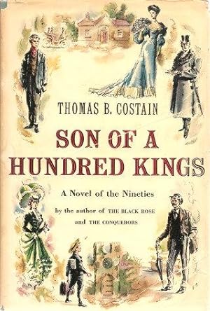 SON OF A HUNDRED KINGS : A Novel of the Nineties