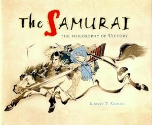 THE SAMURAI : The Philosophy of Victory