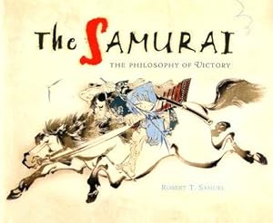 THE SAMURAI : The Philosophy of Victory
