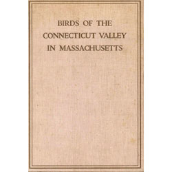 Imagen del vendedor de Birds of the Connecticut Valley in Massachusetts a la venta por Buteo Books