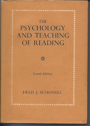 The Psychology and Teaching of Reading : Fourth Edition