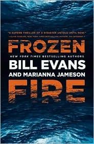 Image du vendeur pour Evans, Bill & Jameson, Marianna | Frozen Fire | Signed First Edition Copy mis en vente par VJ Books