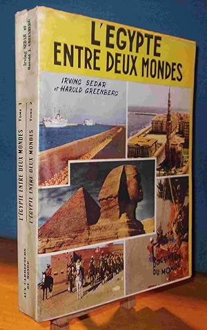 Bild des Verkufers fr L'EGYPTE ENTRE DEUX MONDES zum Verkauf von Livres 113