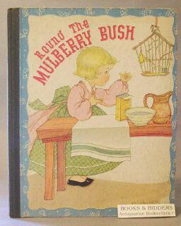 Seller image for Round the Mulberry Bush for sale by Books & Bidders Antiquarian Booksellers