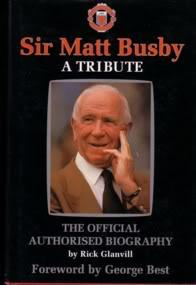 Immagine del venditore per Sir Matt Busby - A Tribute. venduto da Lion Books PBFA