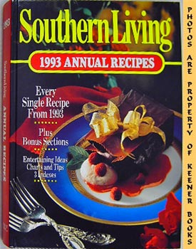 Seller image for Southern Living 1993 Annual Recipes for sale by Keener Books (Member IOBA)