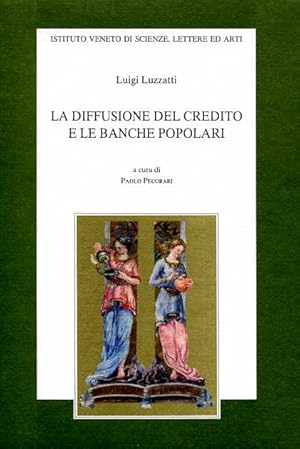 Seller image for La diffusione del credito e le Banche Popolari. for sale by FIRENZELIBRI SRL