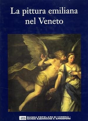 Bild des Verkufers fr La pittura emiliana nel Veneto. zum Verkauf von FIRENZELIBRI SRL