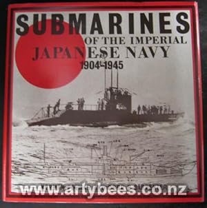 Submarines of The Imperial Japanese Navy 1904-1945