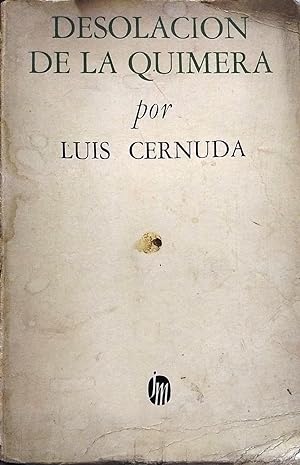 Imagen del vendedor de La Realidad y El Deseo, XI. Desolacin de la Quimera 1956 - 1962 a la venta por Librera Monte Sarmiento