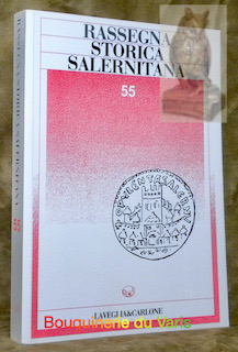 Immagine del venditore per Rassegna Storica Salernitana. Nuova serie XXVIII/1 n. 55. Societa Salernitana di Storia Patria. venduto da Bouquinerie du Varis