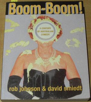 Seller image for Boom-Boom! A Century of Australian Comedy for sale by Reading Habit