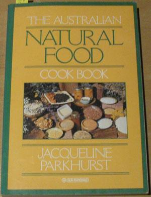 Seller image for Australian Natural Food Cook Book, The for sale by Reading Habit