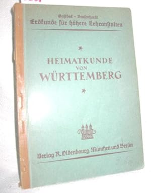 Imagen del vendedor de Heimatkunde von Wrttemberg (Erdkunde fr hhere Lehranstalten) a la venta por Antiquariat Zinnober