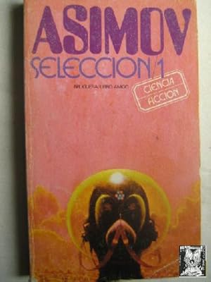 Seller image for ASIMOV. SELECCIN 1 for sale by Librera Maestro Gozalbo
