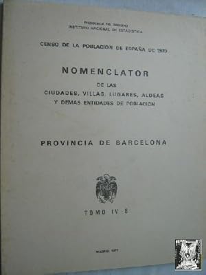 CENSO DE LA POBLACIÓN DE ESPAÑA DE 1970. PROVINCIA DE BARCELONA. Nomenclator