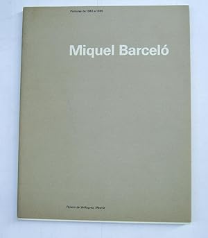Miquel Barceló. Pinturas 1983 - 1985