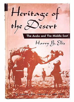 Seller image for Heritage of the Desert: The Arabs and The Middle East for sale by Black Falcon Books