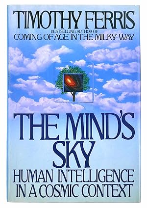 Imagen del vendedor de The Mind's Sky: Human Intelligence in a Cosmic Context a la venta por Black Falcon Books