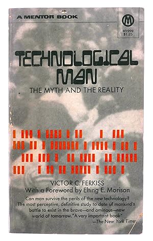 Seller image for Technological Man: The Myth and the Reality for sale by Black Falcon Books