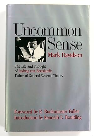 Seller image for Uncommon Sense: The Life and Thought of Ludvig von Bertalanffy, Father of General Systems Theory for sale by Black Falcon Books
