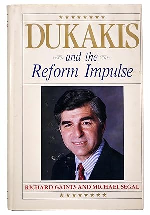 Bild des Verkufers fr Dukakis and the Reform Impulse zum Verkauf von Black Falcon Books