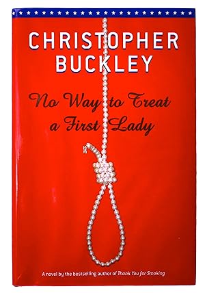 Seller image for No Way to Treat a First Lady: A Novel for sale by Black Falcon Books