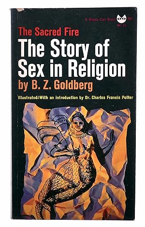 Imagen del vendedor de The Sacred Fire: The Story of Sex in Religion a la venta por Black Falcon Books