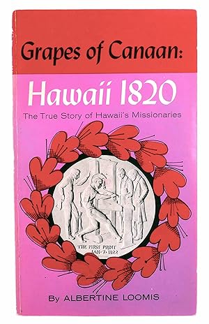 Bild des Verkufers fr Grapes of Canaan: Hawaii 1820 zum Verkauf von Black Falcon Books