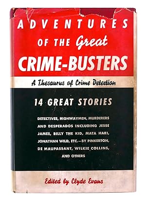 Imagen del vendedor de Adventures of the Great Crime-Busters: A Thesaurus of Crime Detection a la venta por Black Falcon Books