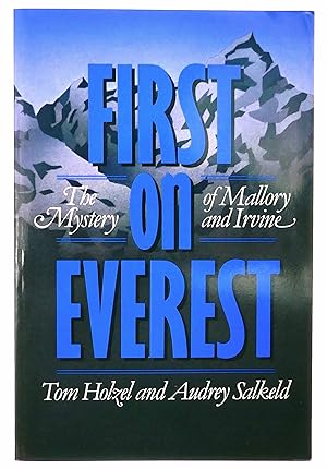 Bild des Verkufers fr First on Everest: The Mystery of Mallory and Irvine zum Verkauf von Black Falcon Books