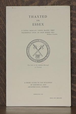 Imagen del vendedor de THAXTED IN ESSEX - A Short Guide to the Buildings of Historical and Architectural Interest a la venta por Andre Strong Bookseller