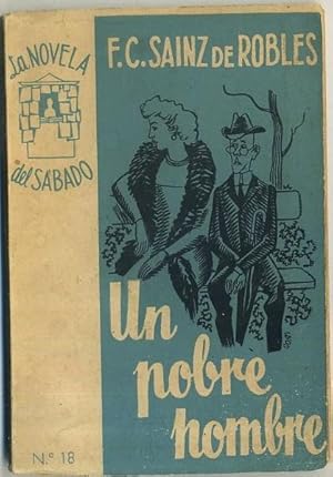 Bild des Verkufers fr UN POBRE HOMBRE. COL. LA NOVELA DEL SABADO N 18 zum Verkauf von Librera Raimundo