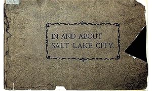 In and About Salt Lake City: Utah and Her People