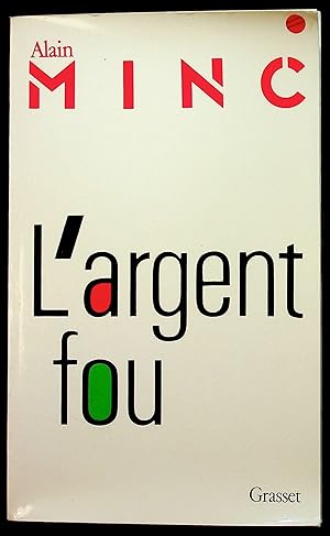 Seller image for L'argent fou for sale by LibrairieLaLettre2