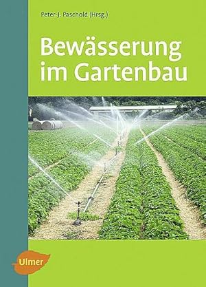 Immagine del venditore per Bewsserung im Gartenbau venduto da AHA-BUCH GmbH