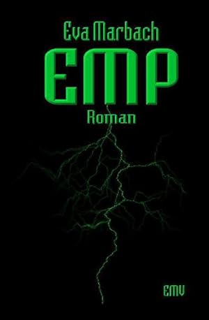 Image du vendeur pour EMP : Ein Survival-Roman mis en vente par AHA-BUCH GmbH