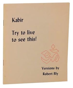 Seller image for Kabir: Try to Live to See This! for sale by Jeff Hirsch Books, ABAA