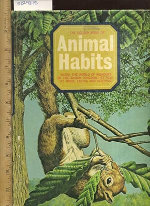 Immagine del venditore per The Golden Book of Animal Habits : Enter the World of Wonders of the Animal Kingdom at Play at Work Eating and Sleeping [Pictorial Children's Reader, Learning to Read, Skill building] venduto da GREAT PACIFIC BOOKS