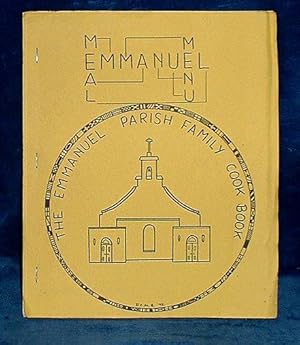 Seller image for THE EMMANUEL PARISH FAMILY COOK BOOK for sale by Abbey Antiquarian Books