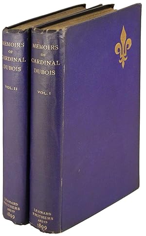 Bild des Verkufers fr Memoirs of Cardinal Dubois TWO VOLUMES zum Verkauf von The Kelmscott Bookshop, ABAA