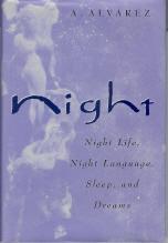 Night: Night Life, Night Language, Sleep, and Dreams